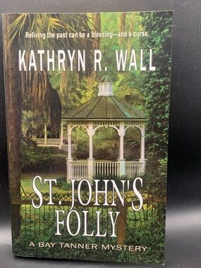 Book St John's Foley A Bay Tanner Mystery Kathryn R Wall 2013